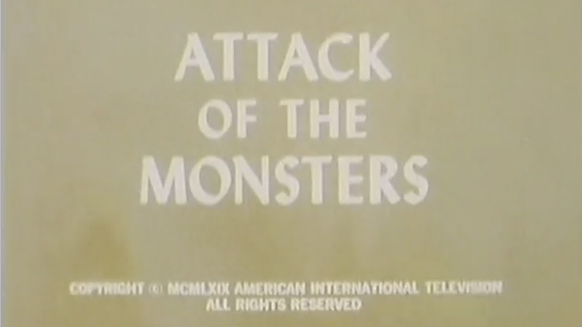 Classic Movies - Attack of the Monsters
