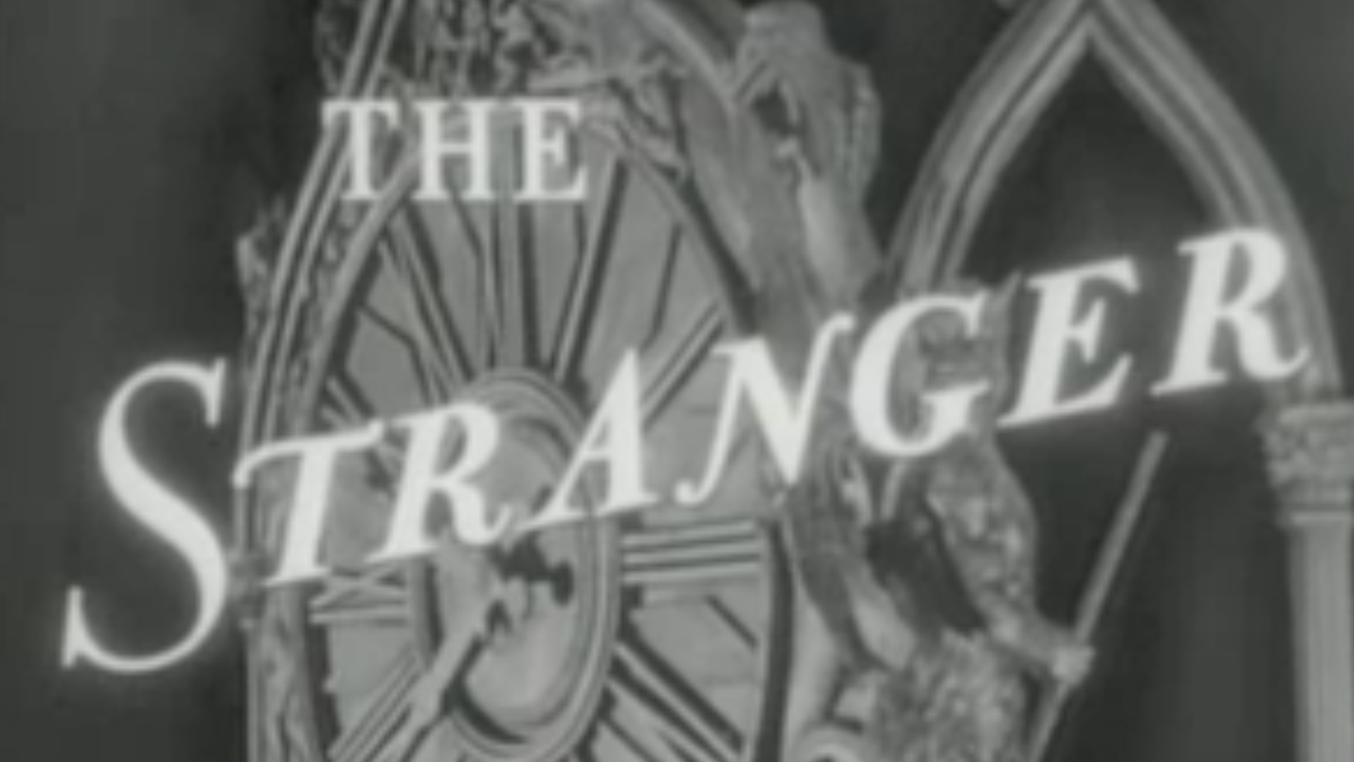 Classic Movies - The Stranger