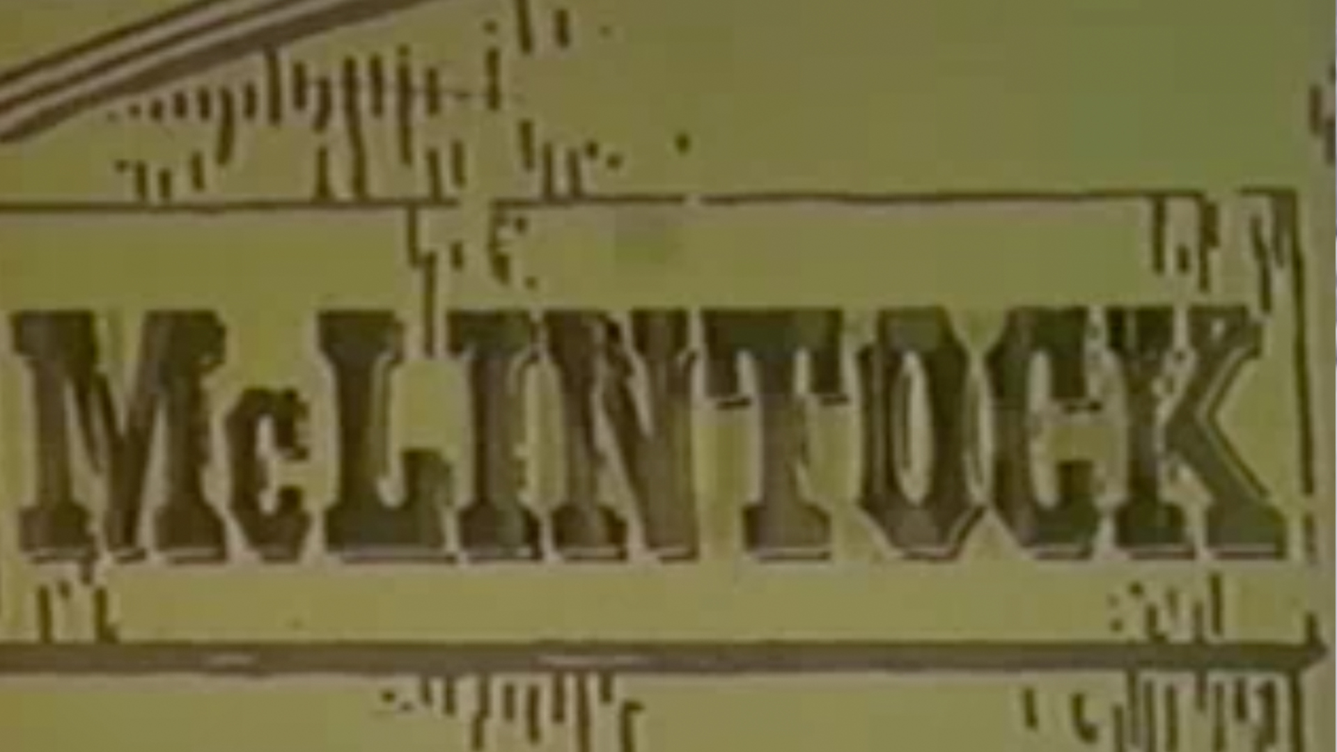 Thumbnail image for Classic Movies - Mclintock - 1963